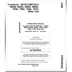 T550, T560, T660, T670, W540, W550, W650, W660 Wide Cab Combines (MY2012-2013) (Europe) Operators Manual (OMHXE29561)