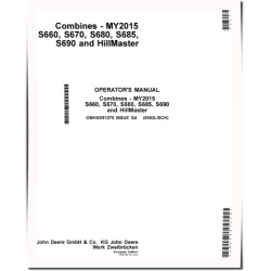 S660, S670, S680, S685, S690 and HillMaster Combines (MY2015) (Europe) Operators Manual (OMHXE81270)