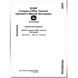 2026R Compact Utility Tractors (MY2017-2018, SN: HH200001-JJ200550, Europe) Operators Manual (OMLVU33877)