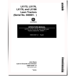 LX172, LX176, LX178 and LX188 Lawn Tractors (SN: 040001 - 110000) (North America) Operators Manual (OMM120367)