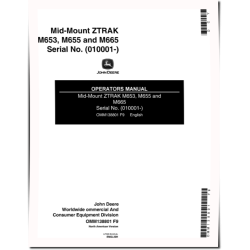ZTrak M653, M655 and M665 Mid-Mount Zero-Turn Mowers (SN: from 010001) (North America) Operators Manual (OMM138801)