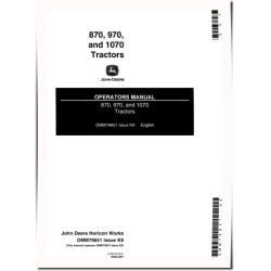 870, 970 and 1070 Compact Utility Tractors (SN: 001001-100000, North America) Operators Manual (OMM79651)
