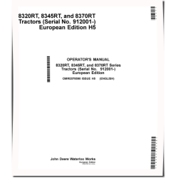 8320RT, 8345RT and 8370RT Tracked Tractors (SN:912001-917000, Europe) Operators Manual (OMRE578590)