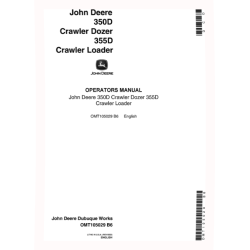 350D Crawler Dozers and 355D Crawler Loaders Operators Manual (OMT105029)