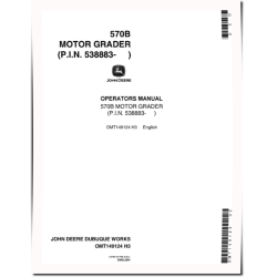 570B Motor Graders (SN: from 538883) Operators Manual (OMT149124)
