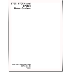 670C, 670CH and 672CH Motor Graders Operators Manual (OMT184948)