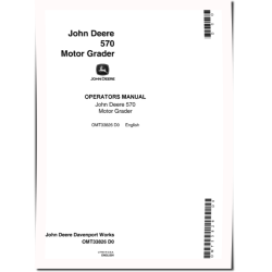 570 Motor Graders Operators Manual (OMT33826)