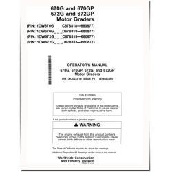 670G, 670GP, 672G and 672GP Motor Graders (SN: C678818-680877, D678818-680877) Operators Manual (OMT363022X19)
