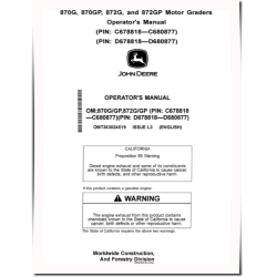 870G, 870GP, 872G and 872GP Motor Graders (SN: C678818-680877, D678818-680877) Operators Manual (OMT363024X19)
