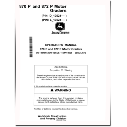 870 P and 872 P Motor Graders (SN. from D_10524, L_10524) Operators Manual (OMT484865X019)