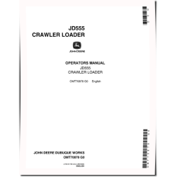 555 (JD555) Crawler Loaders Operators Manual (OMT70878)
