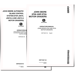 670A (JD670A) and 672A (JD672A) Motor Graders set of Operators Manuals (OMT74697)