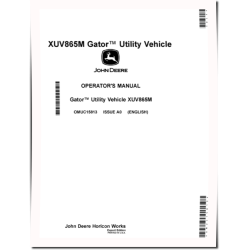 XUV865M Gator Utility Vehicles (SN: 010001 - 020000) (Export Edition) Operators Manual (OMUC15813)