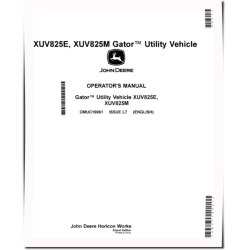 XUV825E and XUV825M Gator Utility Vehicles (SN: 010001 - 020000) (Export Edition) Operators Manual (OMUC16961)
