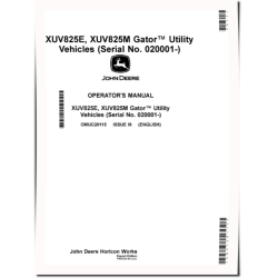 XUV825E and XUV825M Gator Utility Vehicles (SN: from 020001) (Export Edition) Operators Manual (OMUC20115)