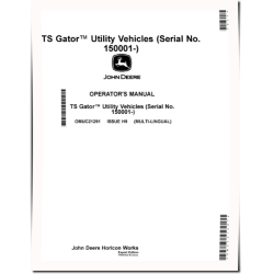 TS 4x2 Gator Utility Vehicles (SN: 150001 - 160000) (Export Edition) Operators Manual (OMUC21291)