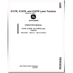 X117R, X147R and X167R (SN: 010001-030000) Lawn Tractors (Export Edition) Operators Manual (OMUC22606)