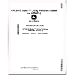 HPX815E Gator Utility Vehicles (SN: 030001 - 040000) (Export Edition) Operators Manual (OMUC23269)