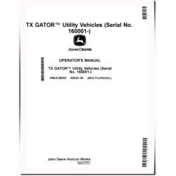 TX Gator Utility Vehicles (SN: 160001 - 200000) (Export Edition) Operators Manual (OMUC26002)