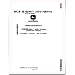 HPX815E Gator Utility Vehicles (SN: 040001 - 050000) (Export Edition) Operators Manual (OMUC26654)