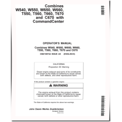 C670, T550, T560, T660, T670, W540, W550, W650, W660 Combines (MY2008-2009) (Europe) Operators Manual (OMZ105744)