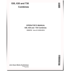 530, 630 and 730 Combines (Europe) Operators Manual (OMZ90763)