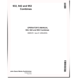 932, 942 and 952 Combines (Europe) Operators Manual (OMZ91473)