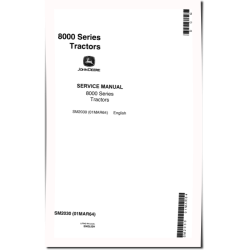 8010 and 8020 Tractors Service Manual (SM2030)