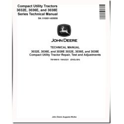 3032E, 3036E and 3038E Utility Tractors (SN: 010001-609999) Technical Manual (TM100619)