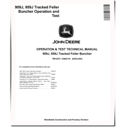 909J and 959J Tracked Feller Bunchers Operation and Test Manual (TM10272)