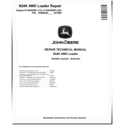 824K (SN. before 641969) 4WD Loaders with 6135HDW01 Tier3, 6135HDW03 Stage2 Engines Repair Manual (TM10699)