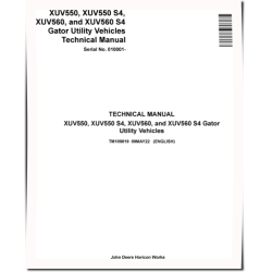 XUV550, XUV550 S4, XUV560 and XUV560 S4 Gator Utility Vehicles (SN: from 010001) Technical Manual (TM109819)
