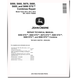 S550, S660, S670, S680, S685 and S690 STS Combines (SN: 745101-765000) Repair Manual (TM112019)