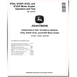 870G, 870GP, 872G and 872GP Motor Graders (SN. before 634753) Operation and Test Manual (TM11208)