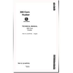 300 Corn Haskers Technical Manual (TM1121)