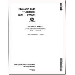2440 and 2640 (SN: -340999) Tractors Technical Manual (TM1142)