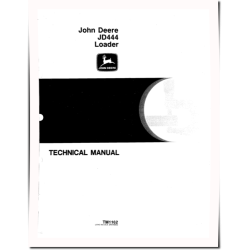 444 and JD444 Wheel Loaders Technical Manual (TM1162)