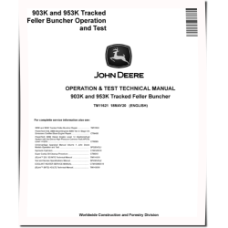 903K and 953K Tracked Feller Bunchers Operation and Test Manual (TM11621)
