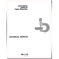 JD693-B Feller Bunchers Technical Manual (TM1170)