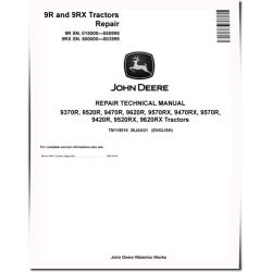 9370R, 9420R, 9470R, 9520R, 9570R, 9620R Articulated Tractors, 9470RX, 9520RX, 9570RX and 9620RX Articulated Tracked Tractors Repair Manual (TM119519)