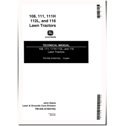 106, 111, 111H, 112L, 116 and 116H Lawn Tractors Technical Manual (TM1206)