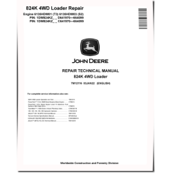 824K (SN: 641970-664099) 4WD Loaders with Engines 6135HDW01 (T3), 6135HDW03 (S2) Repair Manual (TM12116)