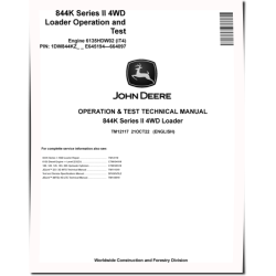 844K Series II (SN: E645194-664097) 4WD Loaders with iT4 Engines 6135HDW02 Operation and Test Manual (TM12117)