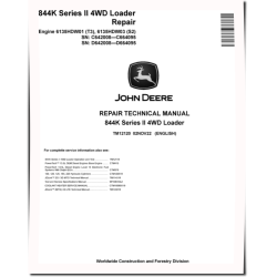 844K Series II (SN: 642008-664095) 4WD Loaders with Engine 6135HDW01 (T3), 6135HDW03 (S2) Repair Manual (TM12120)
