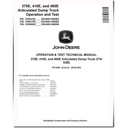 370E, 410E and 460E IT4/S3B Articulated Dump Trucks (SN: E634583-668586) Operation and Test Manual (TM12406)