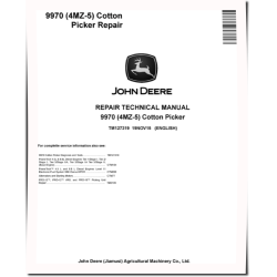 9970 (PIN Prefix 1YC) and China 4MZ-5 Cotton Pickers Repair Manual (TM127319)