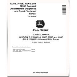 3025E, 3032E, 3036E and 3038E Compact Utility Tractors Technical Manual (TM127919)
