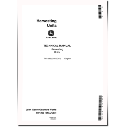 3940, 3950, 3955, 3960, 3970, 3975, 5200, 5440, 5460, 5720, 5730 and 5820 Harvesting Units Technical Manual (TM1295)