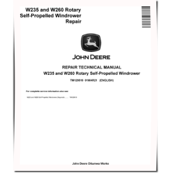 W235 and W260 Rotary Self-Propelled Windrowers Repair Manual (TM129519)