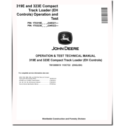 319E and 323E Compact Track Loaders with EH Controls (SN. from J249321) Operation and Test Manual (TM13009X19)